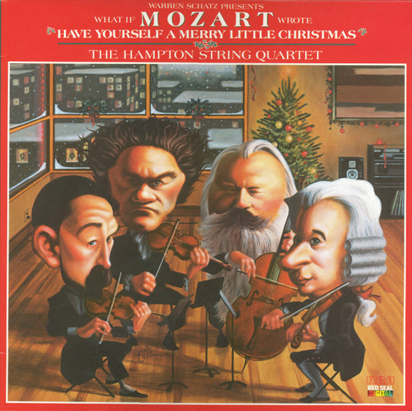 The Hampton String Quartet : What If Mozart Wrote 