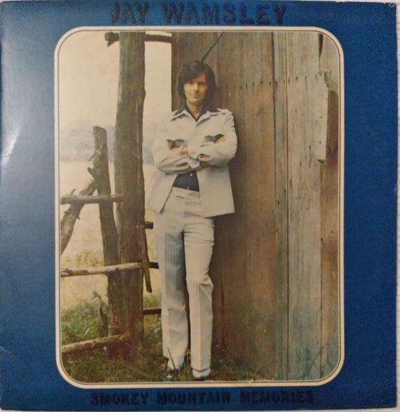Jay Wamsley : Smokey Mountain Memories (LP, Album)