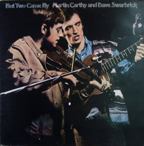 Martin Carthy And Dave Swarbrick : But Two Came By (LP, Album, RE)