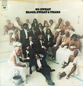 Blood, Sweat & Tears* : No Sweat (LP, Album, Uni)