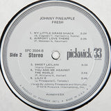 Johnny Pineapple : Fresh (LP)