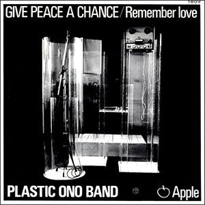Plastic Ono Band* : Give Peace A Chance (7