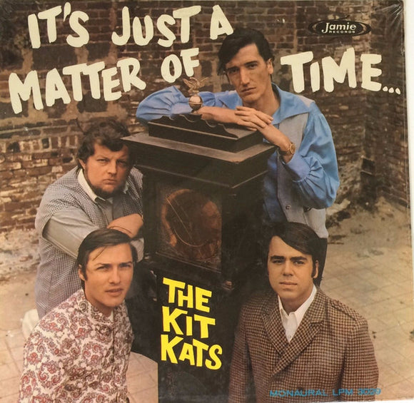 The Kit Kats : It's Just A Matter Of Time... (LP, Album, Mono)