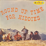 Unknown Artist : Round Up Time For Kiddies (LP, Mono)