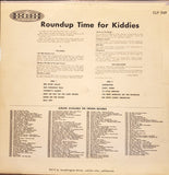 Unknown Artist : Round Up Time For Kiddies (LP, Mono)