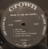 Unknown Artist : Round Up Time For Kiddies (LP, Mono)