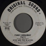 Dyke & The Blazers : Funky Broadway (7", Styrene, Pit)