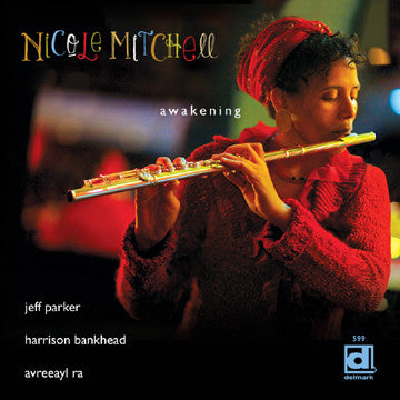 Nicole Mitchell : Awakening (CD, Album)