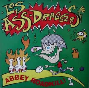 Los Ass-Draggers : Abbey Roadkill! (LP, Album)