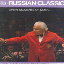 Arthur Fiedler And The Boston Pops Orchestra : Great Moments Of Music: Russian Classics (LP, Comp)