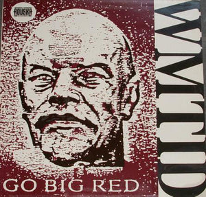 W.M.T.I.D. : Go Big Red (12", Single)