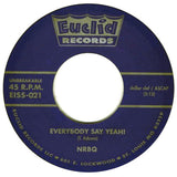 NRBQ : Everybody Say Yeah! (7", Single)