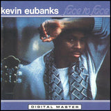 Kevin Eubanks : Face To Face  (LP, Album)