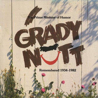 Grady Nutt : The Prime Minister Of Humor: Grady Nutt Remembered (1934-1982) (LP, Album)