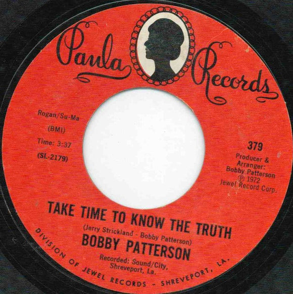 Bobby Patterson : Take Time To Know The Truth / It Takes Two To Do Wrong (7