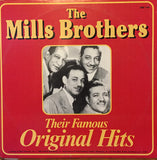 The Mills Brothers : The Mills Brothers - Their Famous Original Hits (LP, Comp, RE)