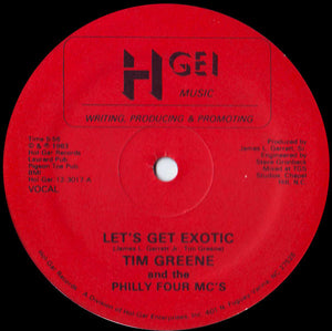 Tim Greene And The Philly Four MC's : Let's Get Exotic (12")