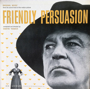 Dimitri Tiomkin : Friendly Persuasion:  Original Music From The Soundtrack Of The Motion Picture (LP, Album, Mono)