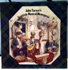 John Turner (30) : John Turner's Scottish Musical Menagerie (LP, Album)