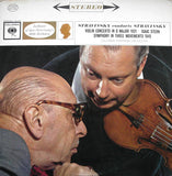 Igor Stravinsky, Isaac Stern, Columbia Symphony Orchestra : Stravinsky Conducts Stravinsky: Violin Concerto In D (1931) / Symphony In Three Movements (1945) (LP)