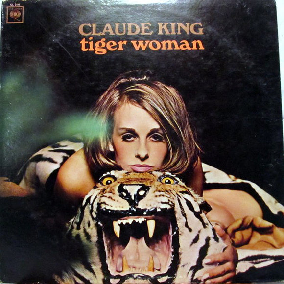 Claude King (2) : Tiger Woman (LP, Mono)