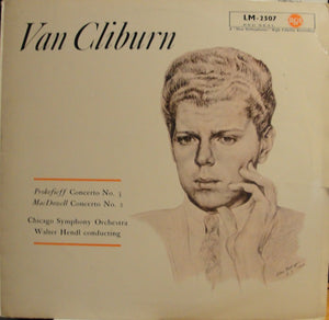 Van Cliburn, Sergei Prokofiev, Edward MacDowell - The Chicago Symphony Orchestra - Walter Hendl : Van Cliburn - Piano Concertos (LP, Mono)