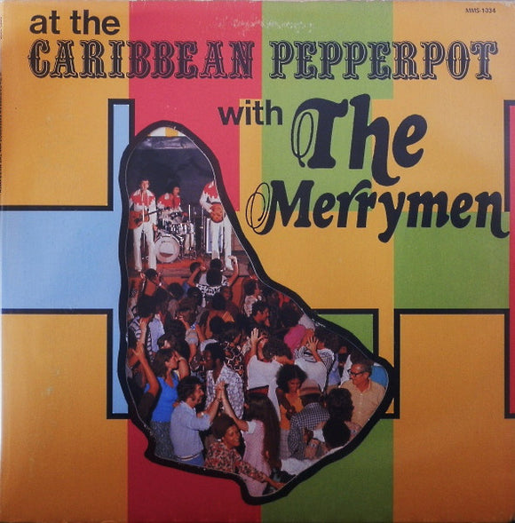 The Merrymen : At The Caribbean Pepperpot With The Merrymen (LP, Album, Die)