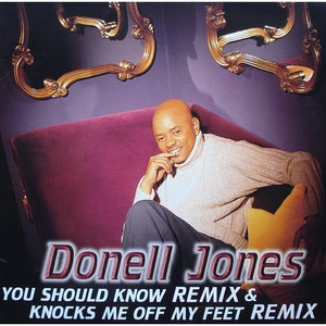 Donell Jones : You Should Know (Remix) / Knocks Me Off My Feet (Remix) (12")