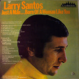 Larry Santos : Just A Man (LP)