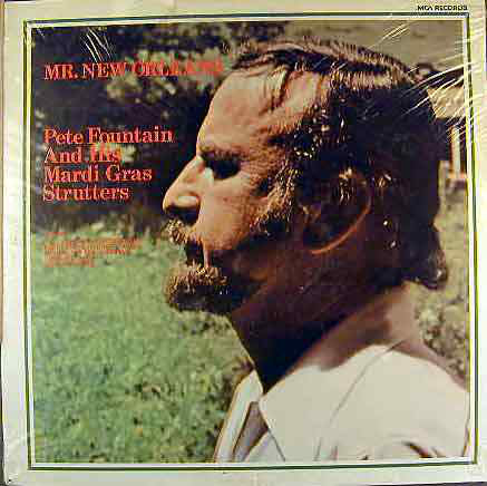 Pete Fountain And His Mardi Gras Strutters : Mr. New Orleans (LP)