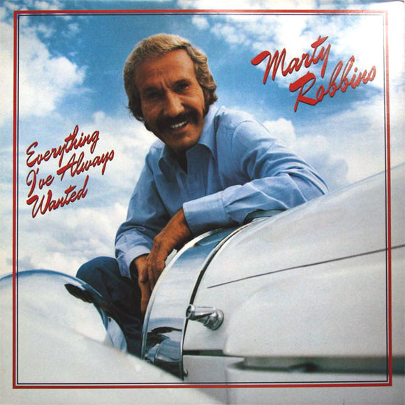 Marty Robbins : Everything I've Always Wanted (LP)