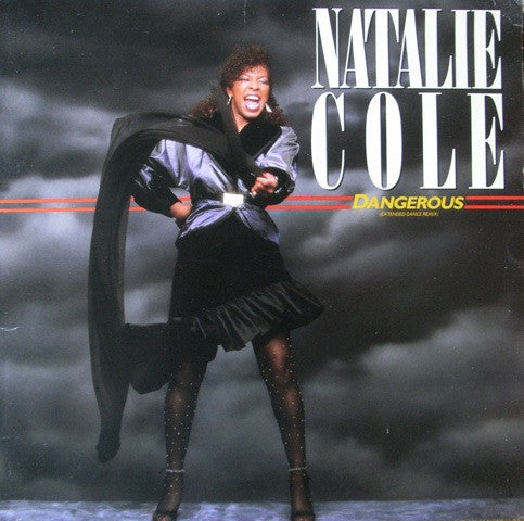 Natalie Cole : Dangerous (Extended Dance Remix) (12