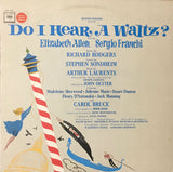 Richard Rodgers : Do I Hear A Waltz? (Original Broadway Cast) (LP, Album, Mono)