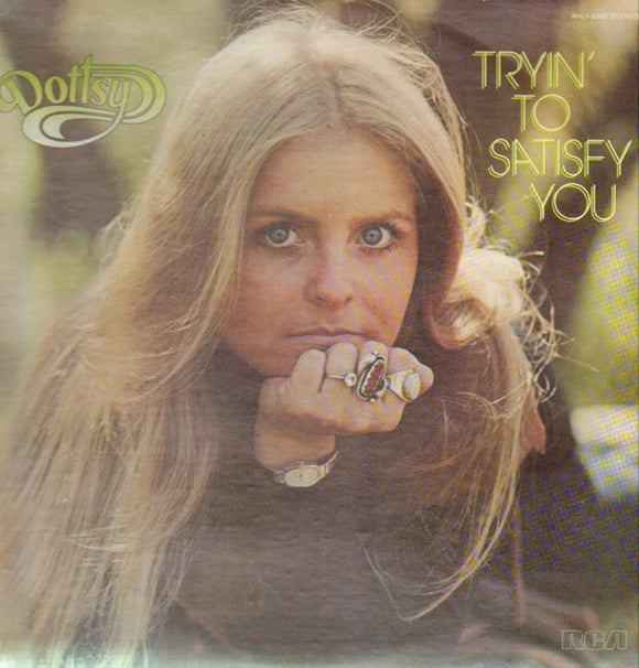 Dottsy : Tryin' To Satisfy You (LP, Album)