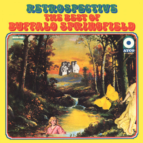 Buffalo Springfield : Retrospective - The Best Of Buffalo Springfield (LP, Comp, RE, SP)