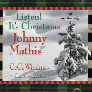 Johnny Mathis Featuring CeCe Winans And The London Symphony Orchestra : Listen! It's Christmas (CD, Album)