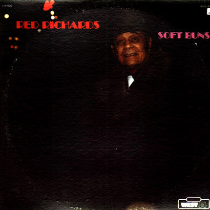 Red Richards : Soft Buns (LP, Album)