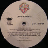 Club Nouveau : It's A Cold, Cold World! (12", Maxi)