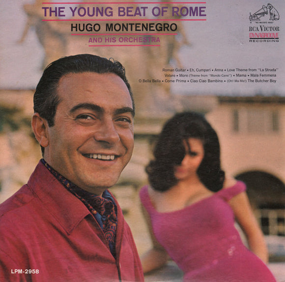 Hugo Montenegro And His Orchestra : The Young Beat Of Rome (LP, Album, Mono)