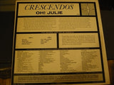 The Crescendos : Oh Julie (LP)