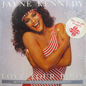 Jayne Kennedy : Love Your Body (LP, Album)