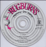 The Rugburns : Mommy I'm Sorry (CD, EP)