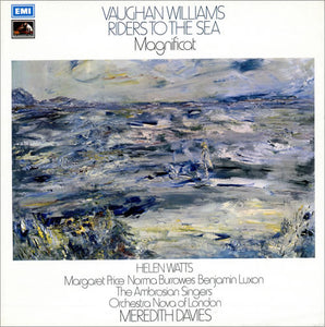 Ralph Vaughan Williams, Helen Watts, Margaret Price, Norma Burrowes, Benjamin Luxon, The Ambrosian Singers, Orchestra Nova Of London, Meredith Davies : Riders To The Sea - Magnificat (LP, Album)