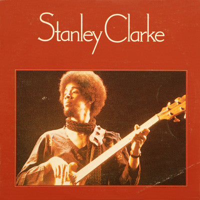 Stanley Clarke : Stanley Clarke (LP, Album, Pre)