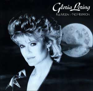 Gloria Loring : Full Moon / No Hesitation (LP)