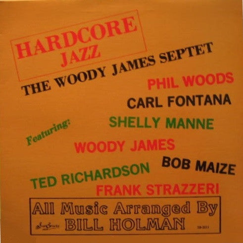 The Woody James Septet : Hardcore Jazz (LP, Album, gat)