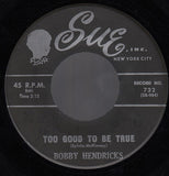 Bobby Hendricks : Psycho / Too Good To Be True (7", Single)