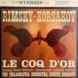 Nikolai Rimsky-Korsakov, The Philadelphia Orchestra, Eugene Ormandy : Le Coq d' Or:  Russian Easter Overture / Russlan And Ludmilla Overture (LP, Album)