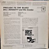 Bill Doggett Combo : Prelude To The Blues (LP, Album)