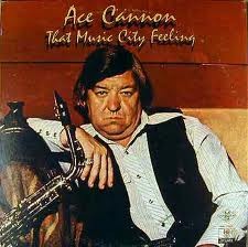 Ace Cannon : That Music City Feeling (LP, Album)